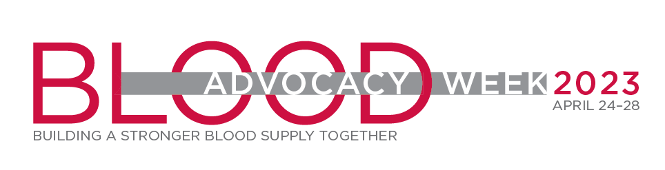 Blood Advocacy Week launches April 24-28