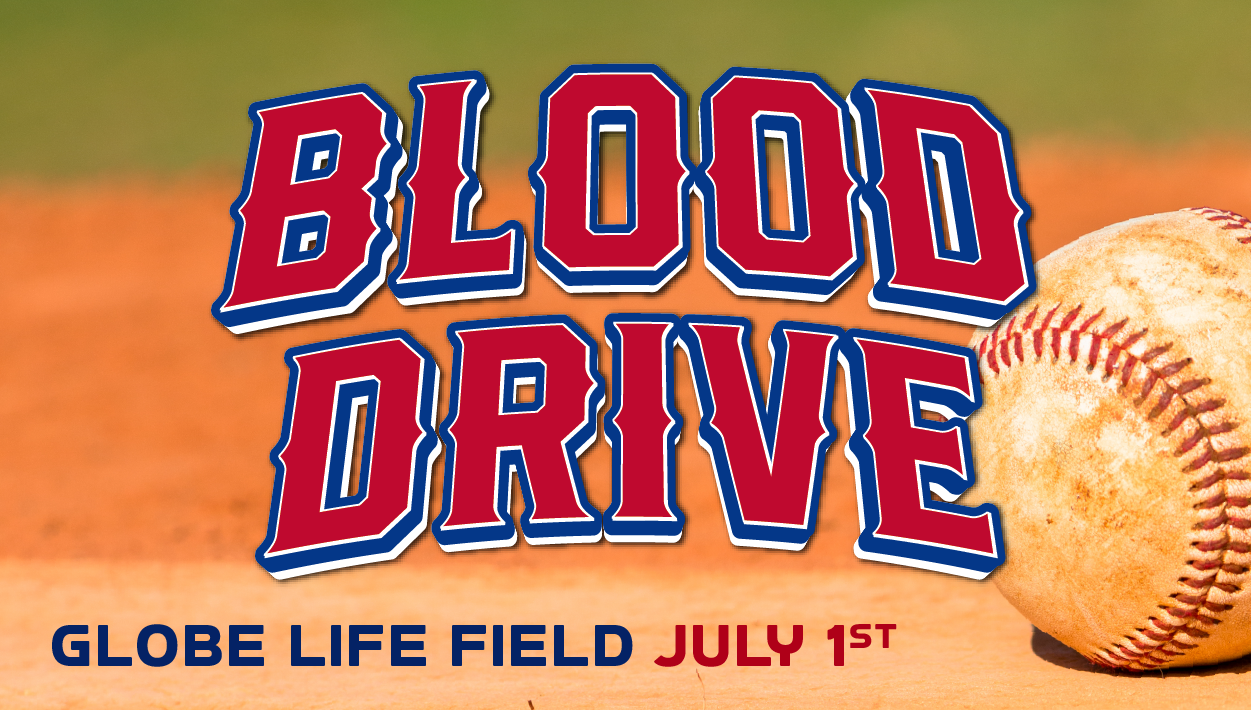 Texas Rangers blood drive July 1